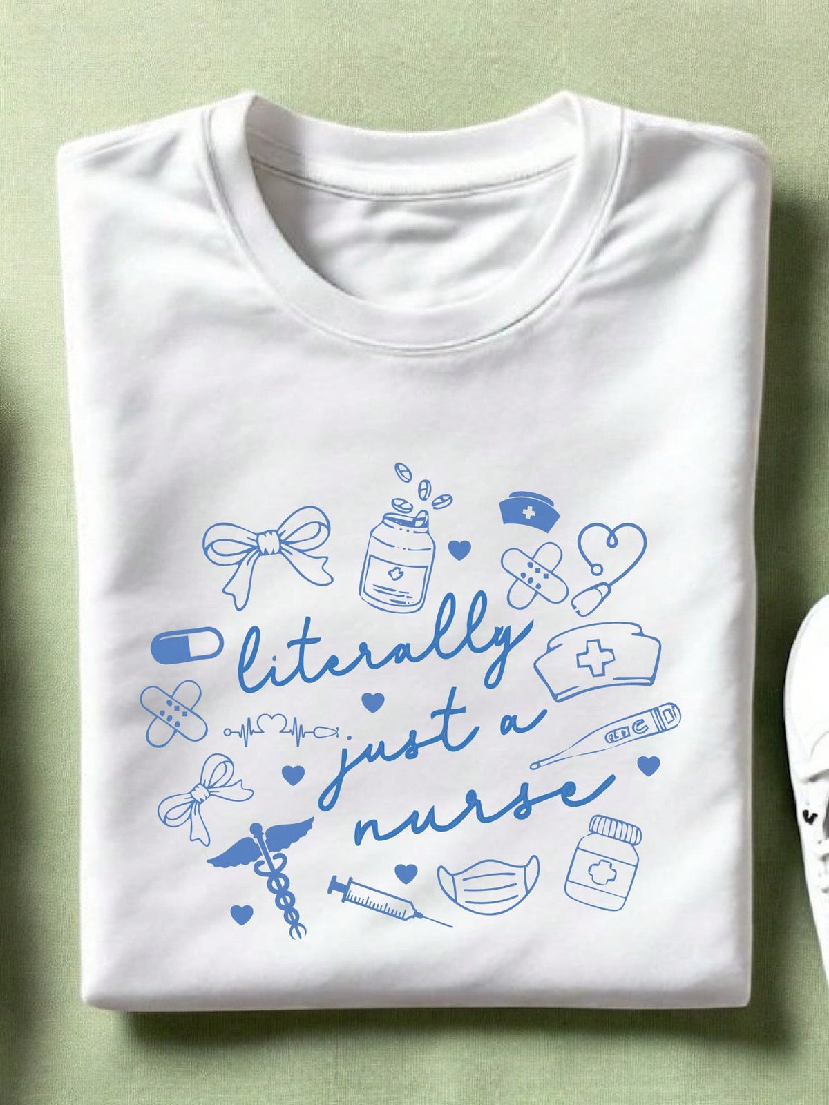 Litterly Just A Nurse T-Shirt