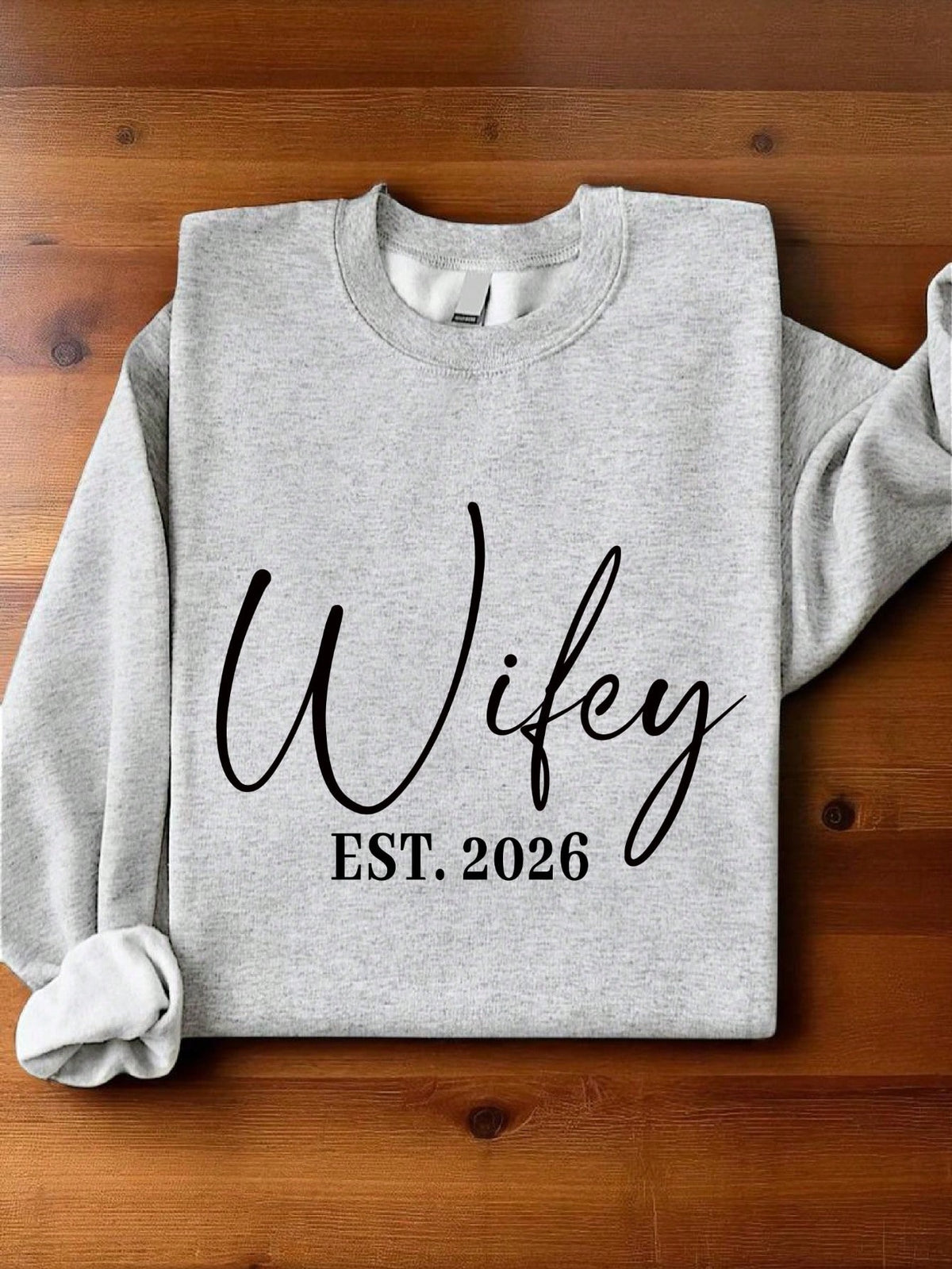 1 PC Wifey Hubby Est 2026 Sweatshirt