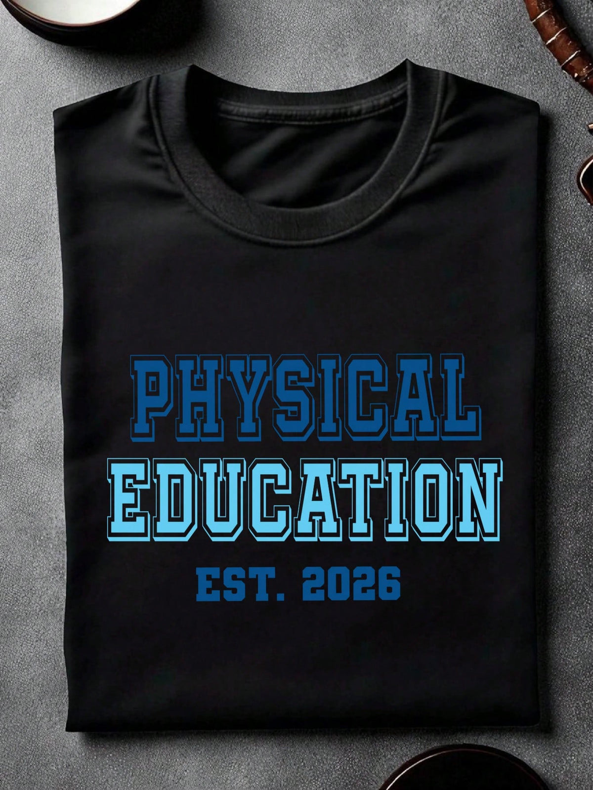 Physical Education T-Shirt