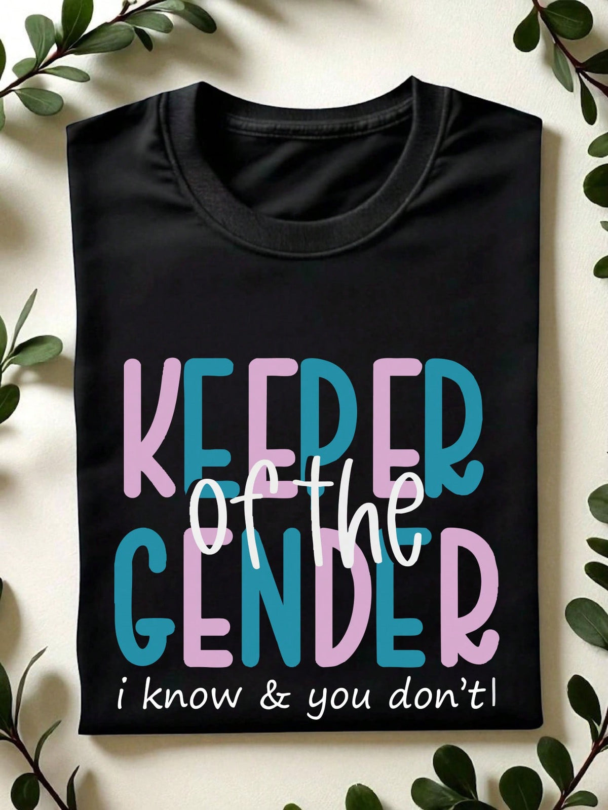 Keeper Of The Gender T-Shirt