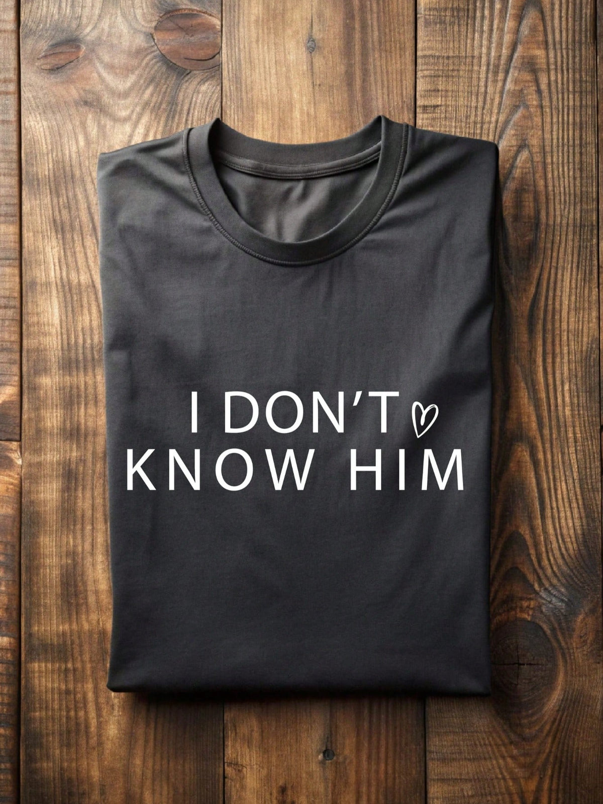 1 PC She's My Soulmate I Don't Know Him T-Shirt