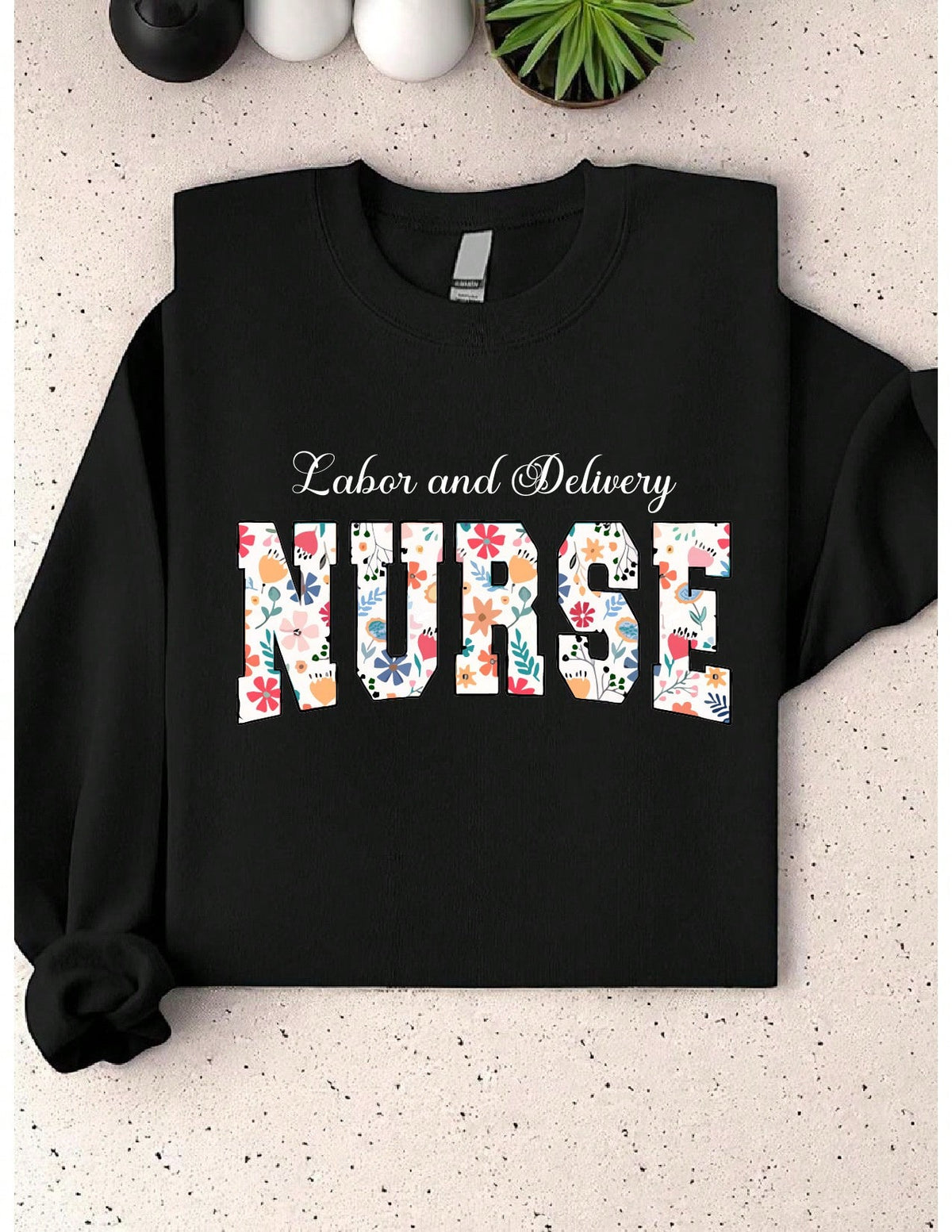 Floral Labor And Delivery Nurse Sweatshirt