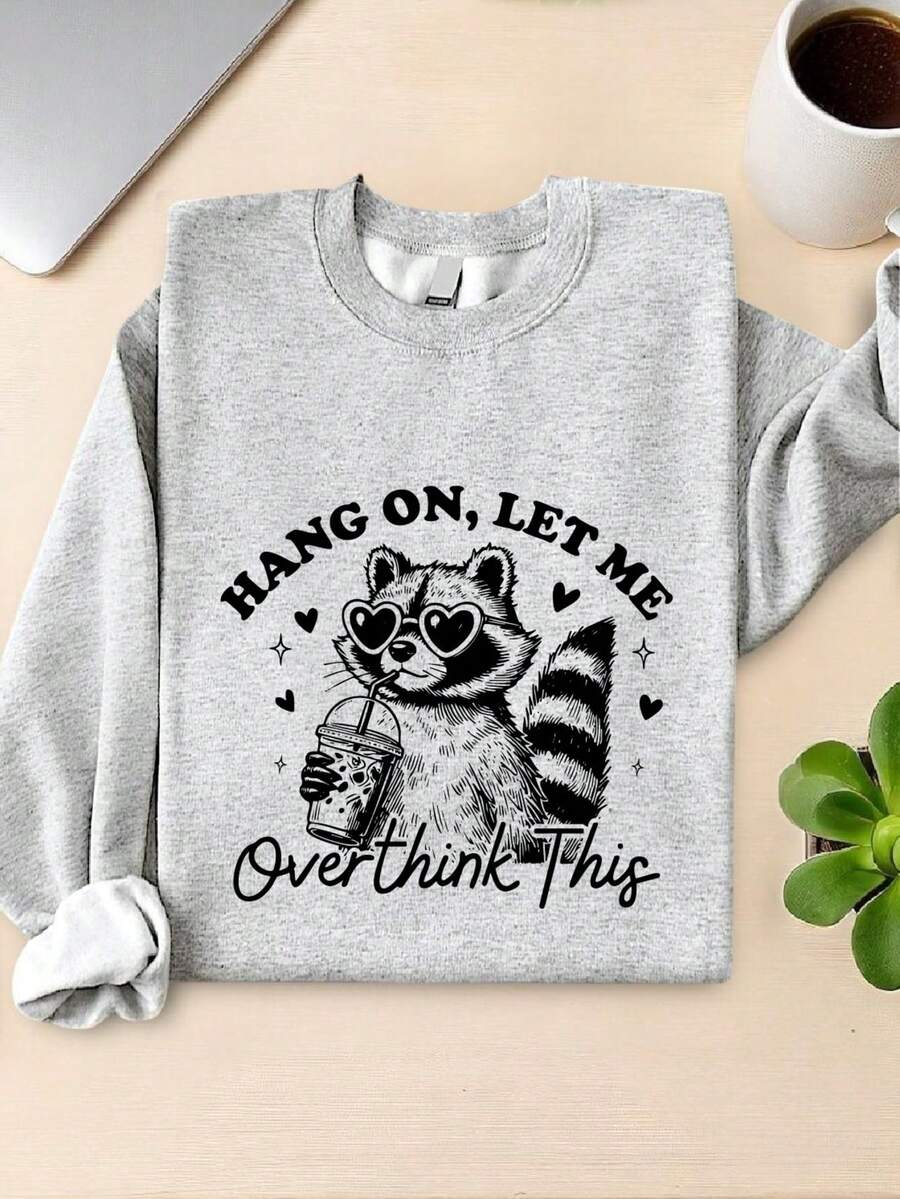 Hang On Let Me Overthink This Sweatshirt