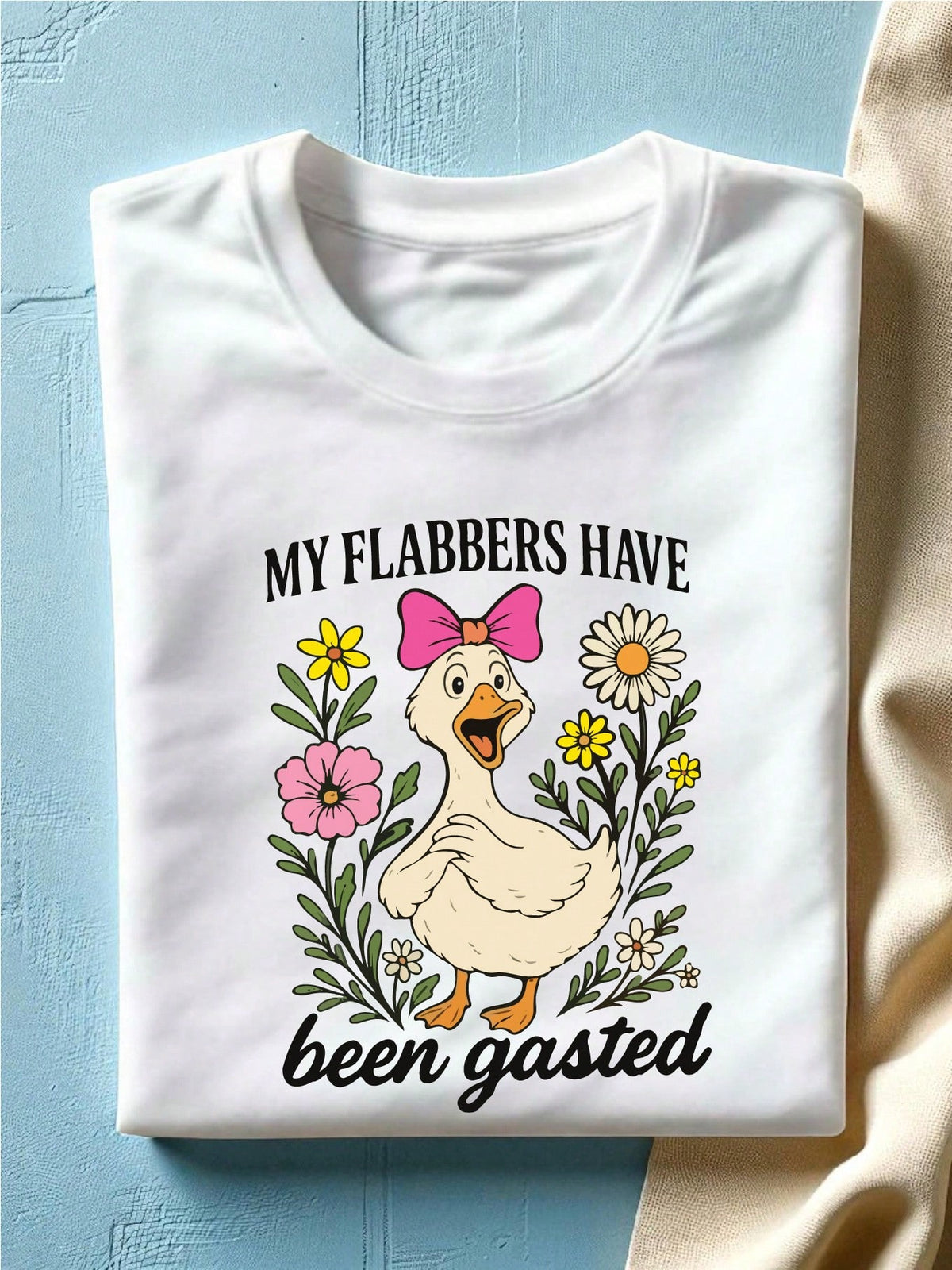 My Flabbers Have Been Gasted T-Shirt