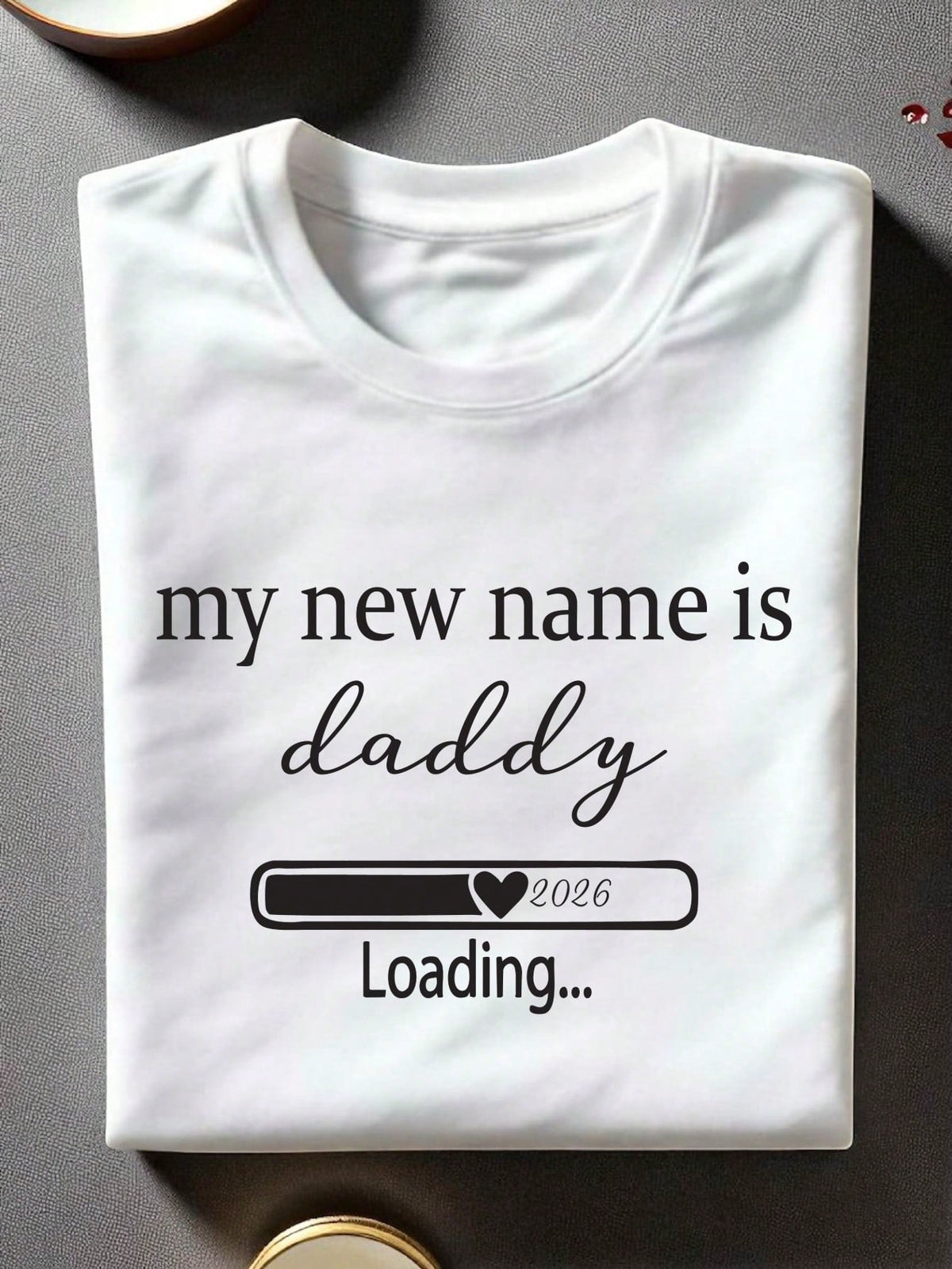 1PC My New Name Is Mommy My New Name Daddy T-Shirt