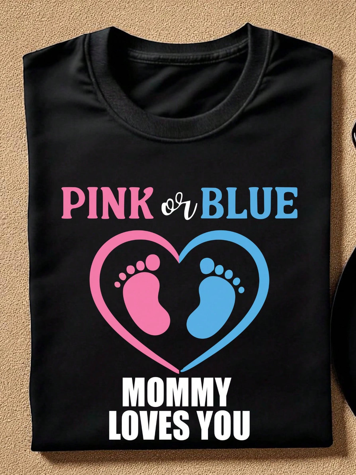 Pink Or Blue Mommy Loves You T-Shirt