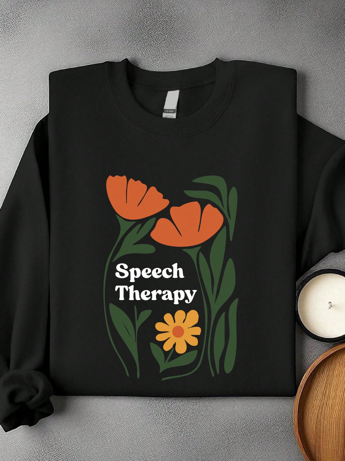Speech Therapy Sweatshirt