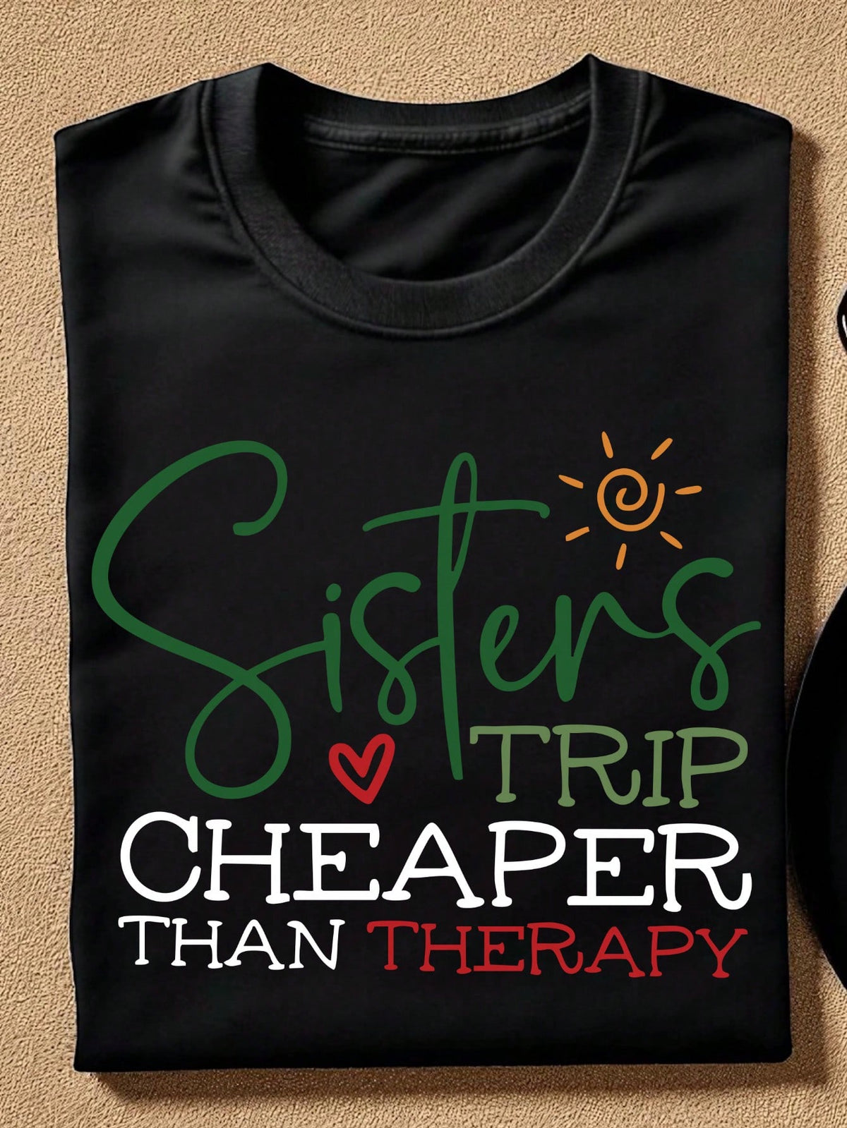 Sisters Trip Cheaper Than Therapy T-Shirt