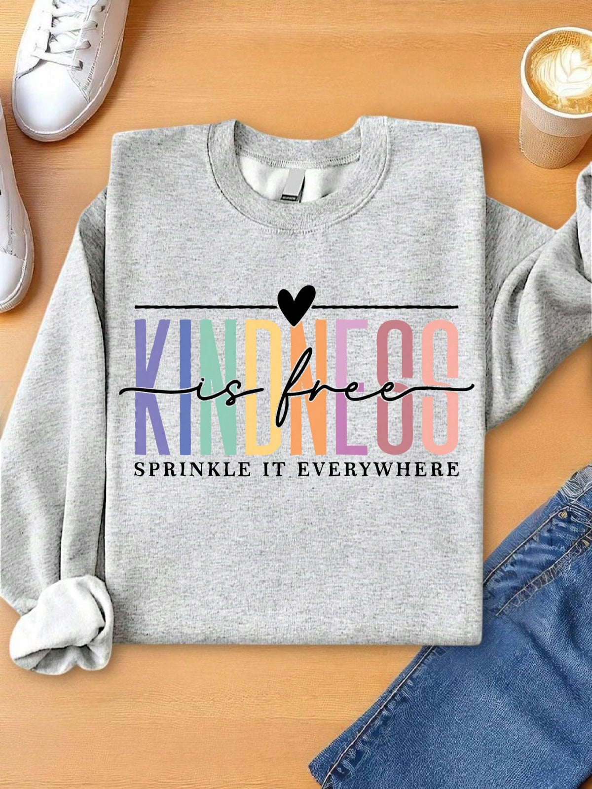 Kindness Is Free Sweatshirt