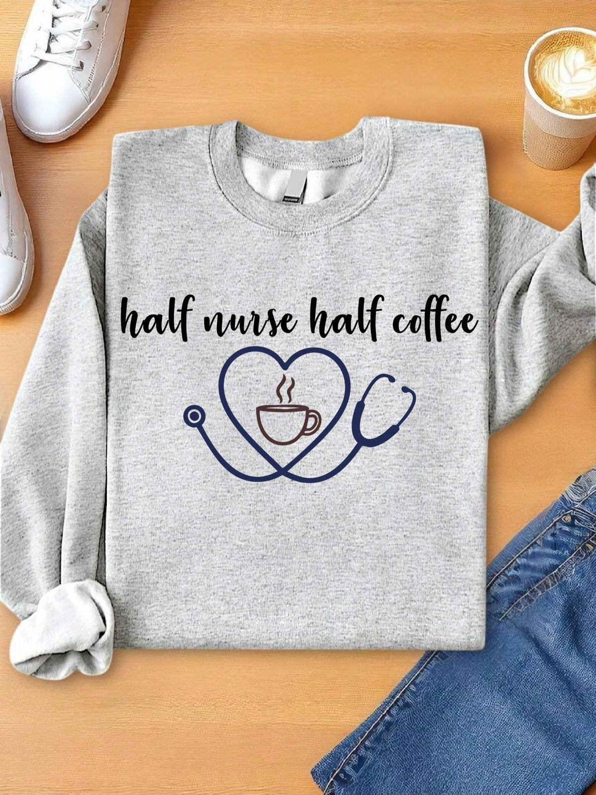 Half Nurse Half Coffee Sweatshirt