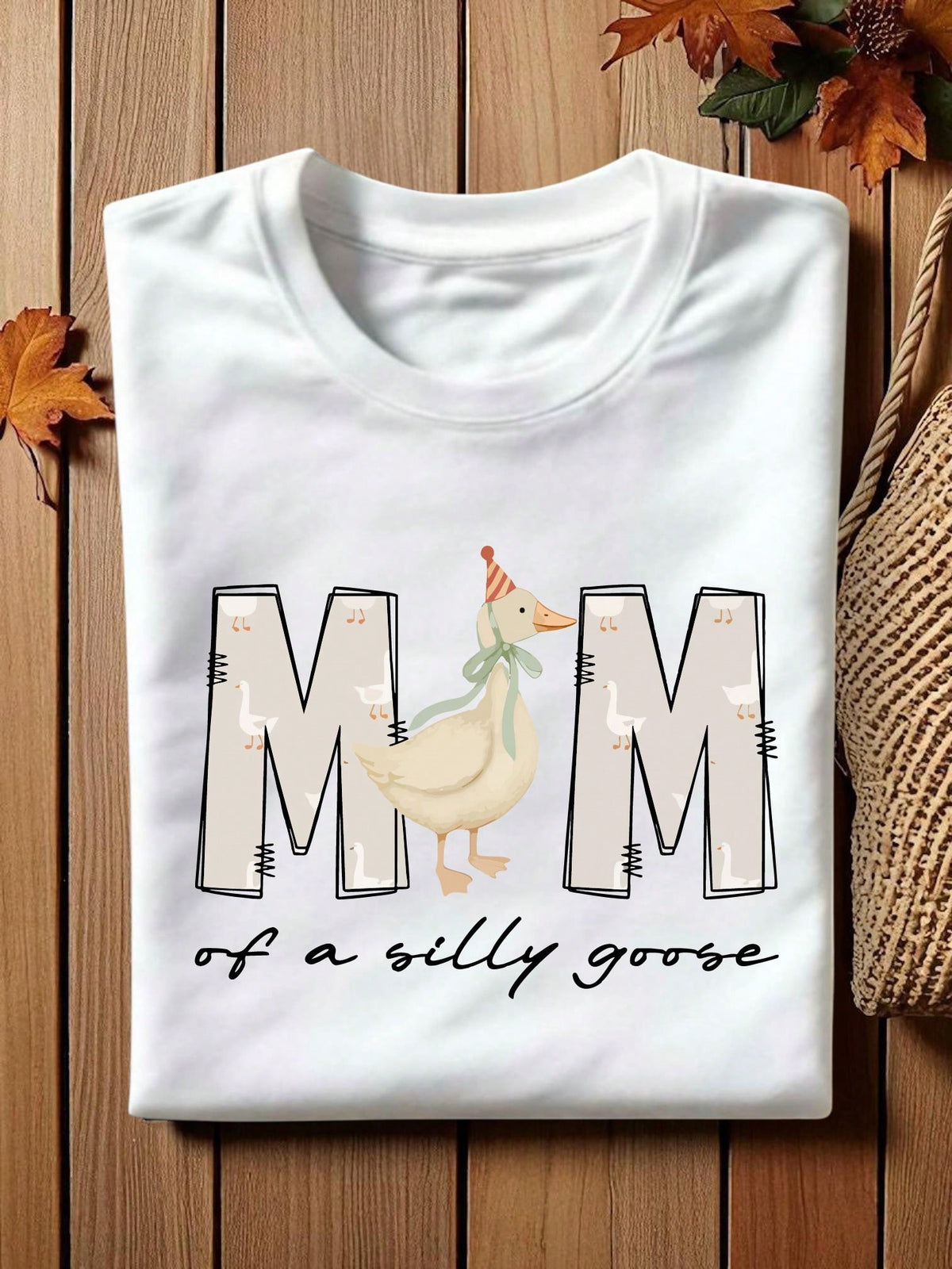 Mom Of A Silly Goose T-Shirt
