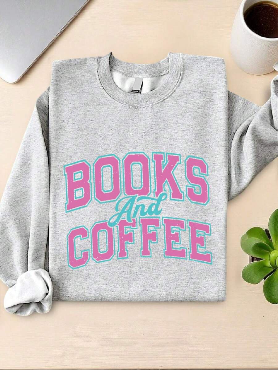 Books And Coffee Sweatshirt