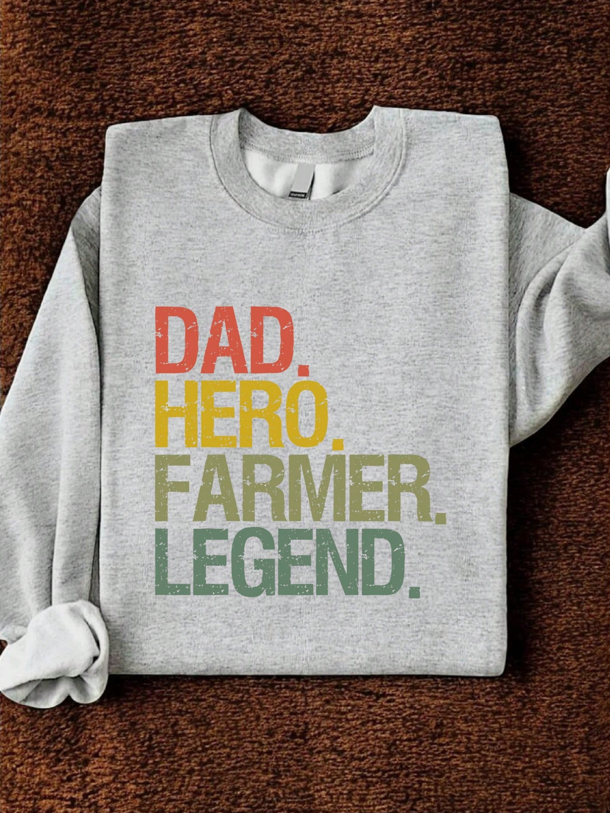 Dad Hero Farmer Legend Sweatshirt