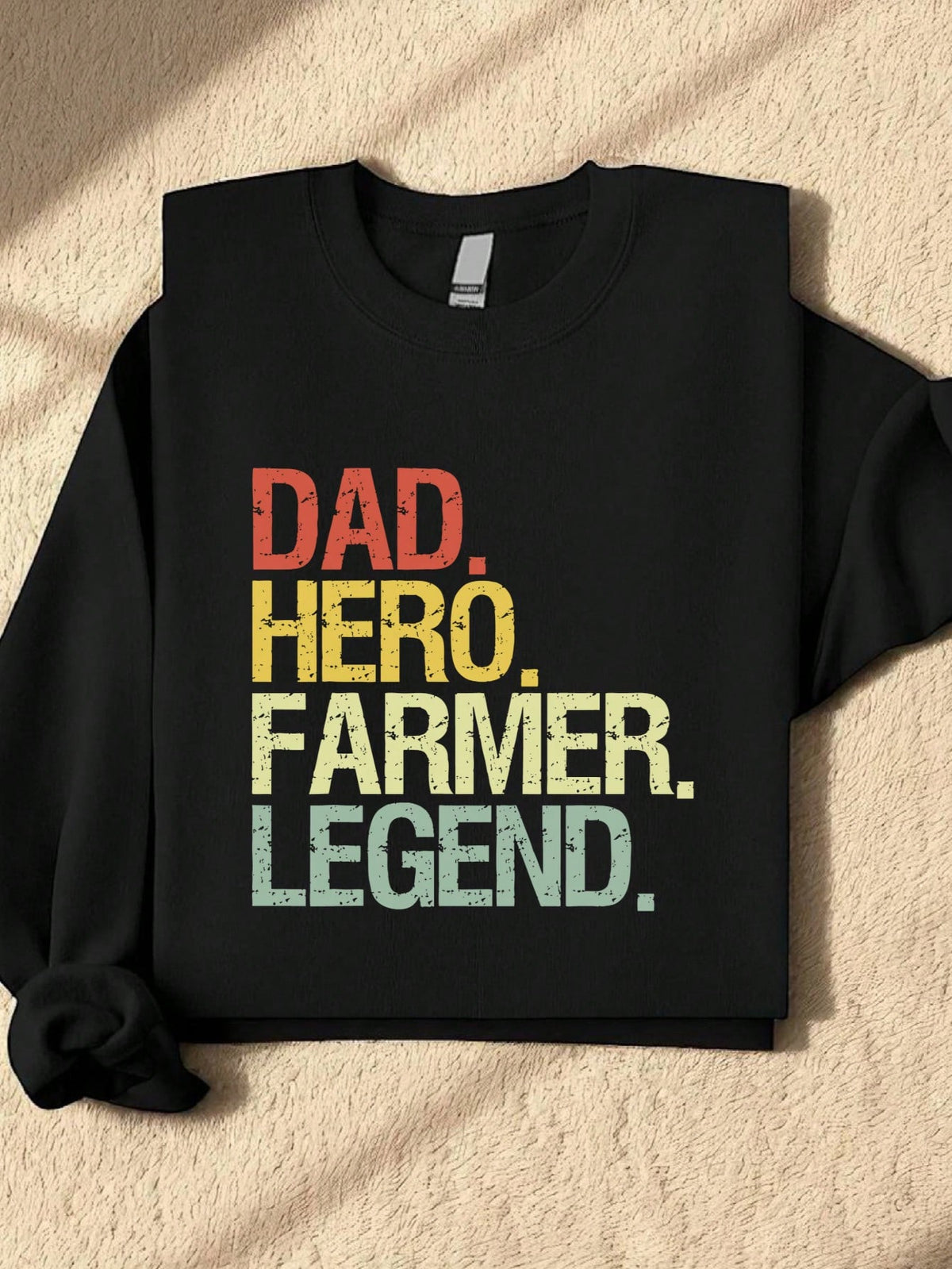 Dad Hero Farmer Legend Sweatshirt