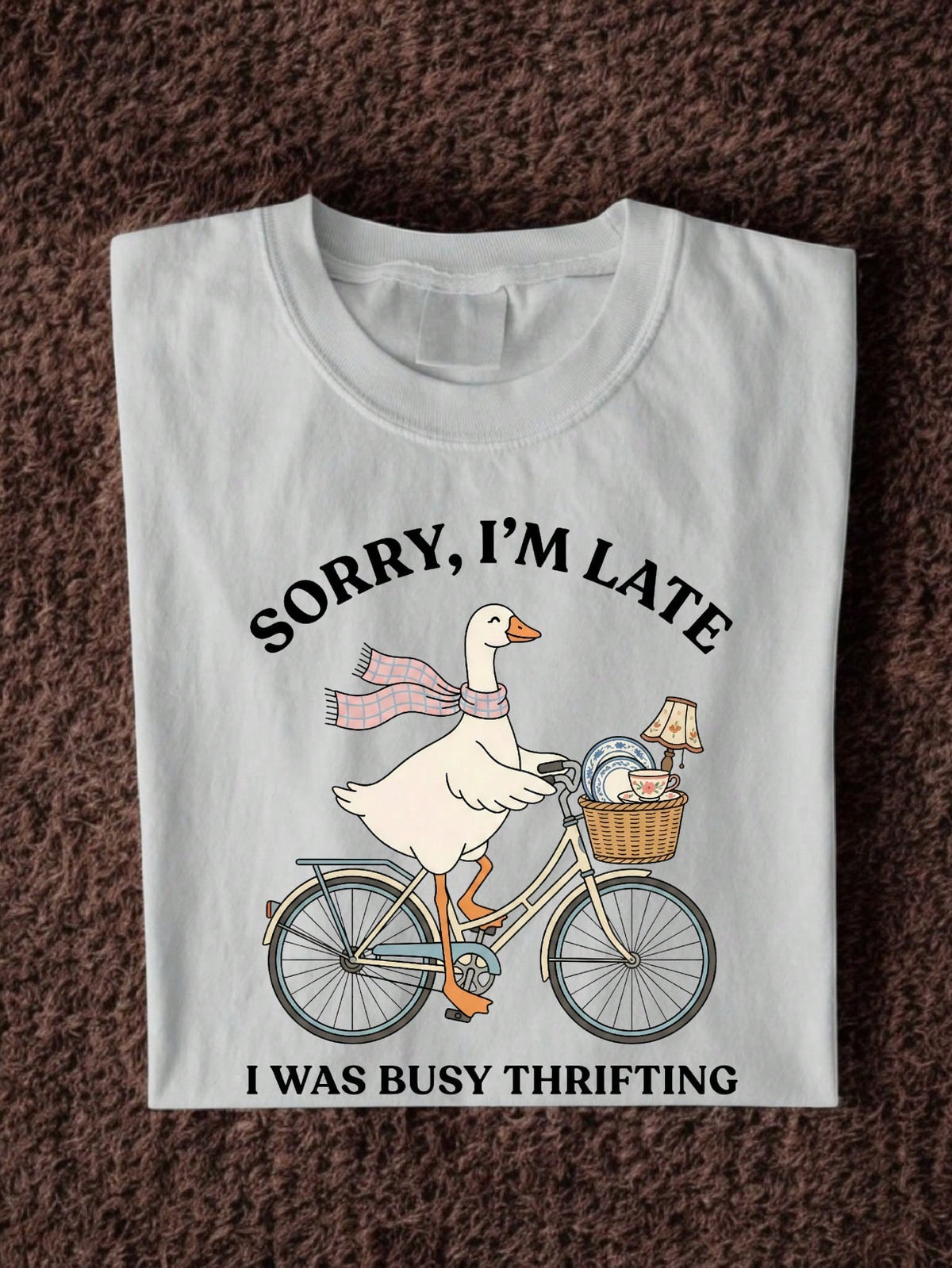 Sorry I'm Late I Was Busy Thrifting Goose T-Shirt