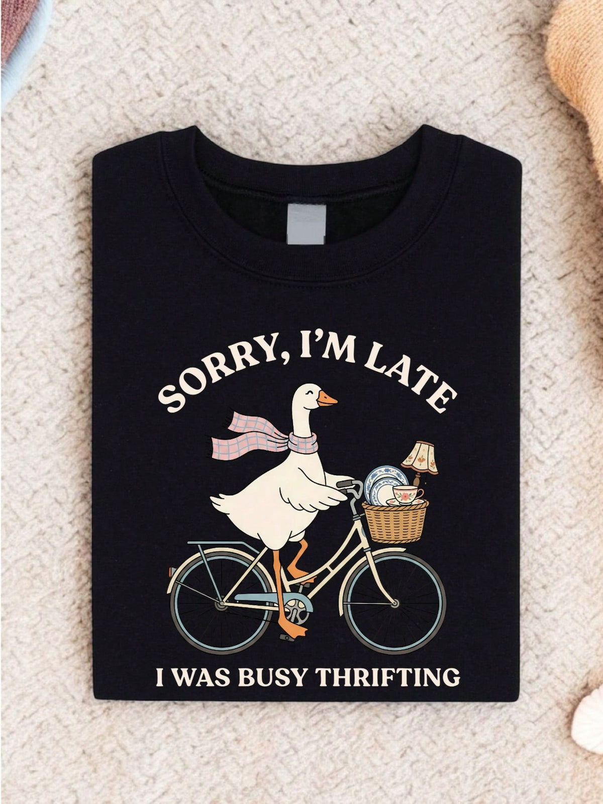 Sorry I'm Late I Was Busy Thrifting Goose T-Shirt