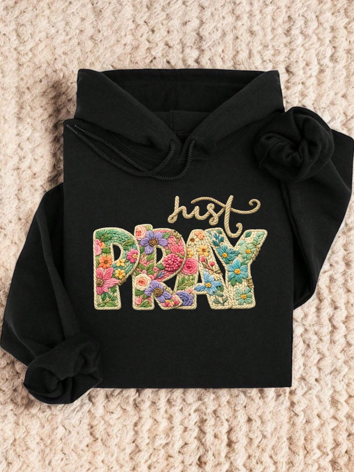 Floral Crochet Christian Pray Just Pray Hoodie