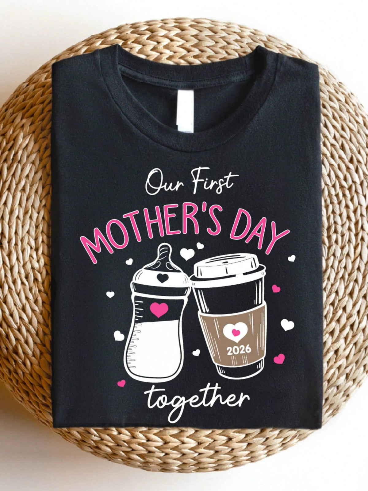 Our First Mother's Day Together T-Shirt