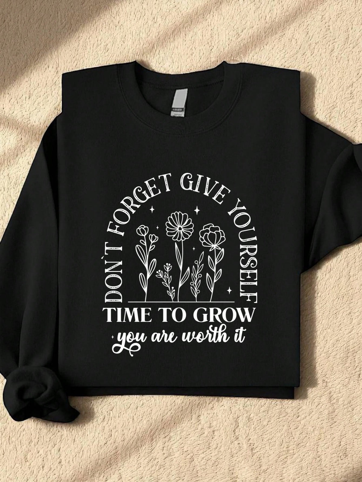 You Are Worth It Sweatshirt