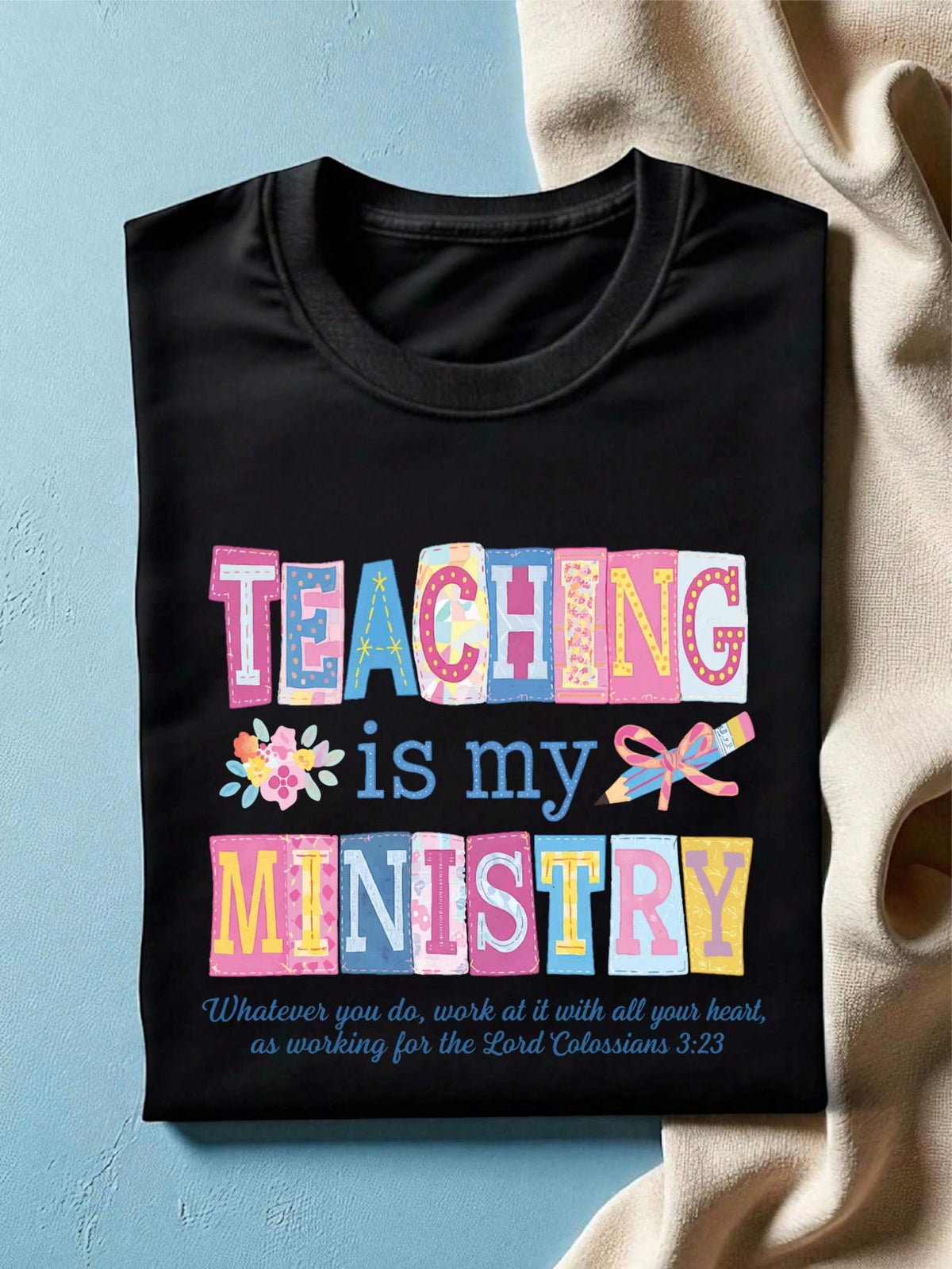 Teaching Is My Ministry T-Shirt