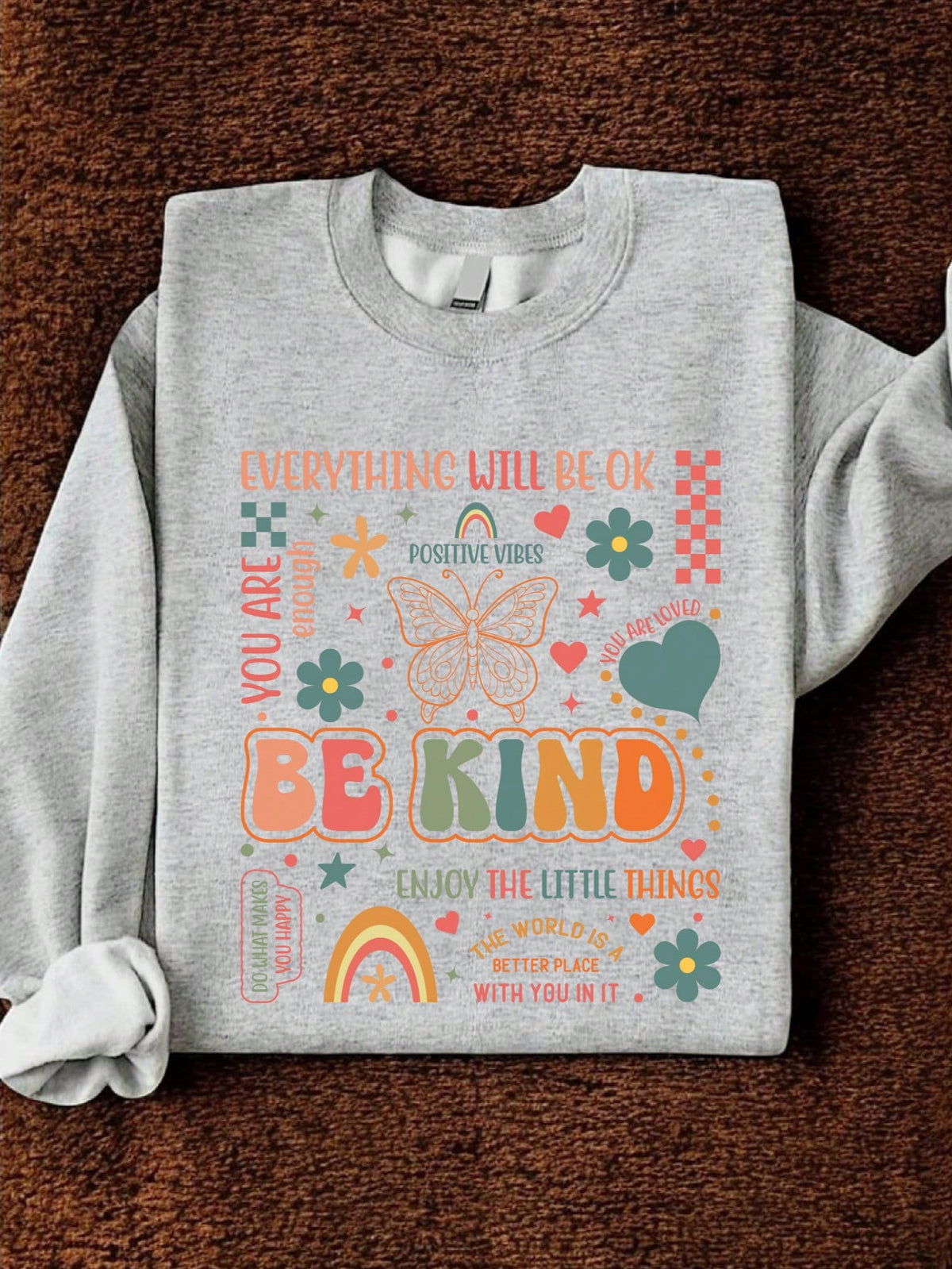 Everything Will Be OK Sweatshirt