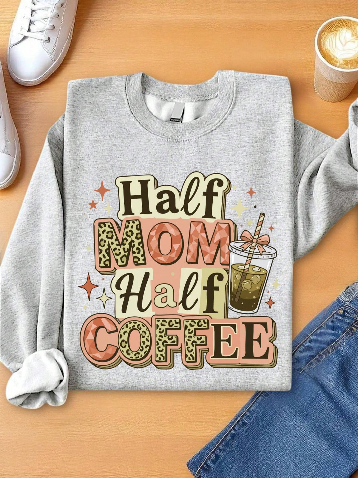 Half Mom Half Coffee Sweatshirt