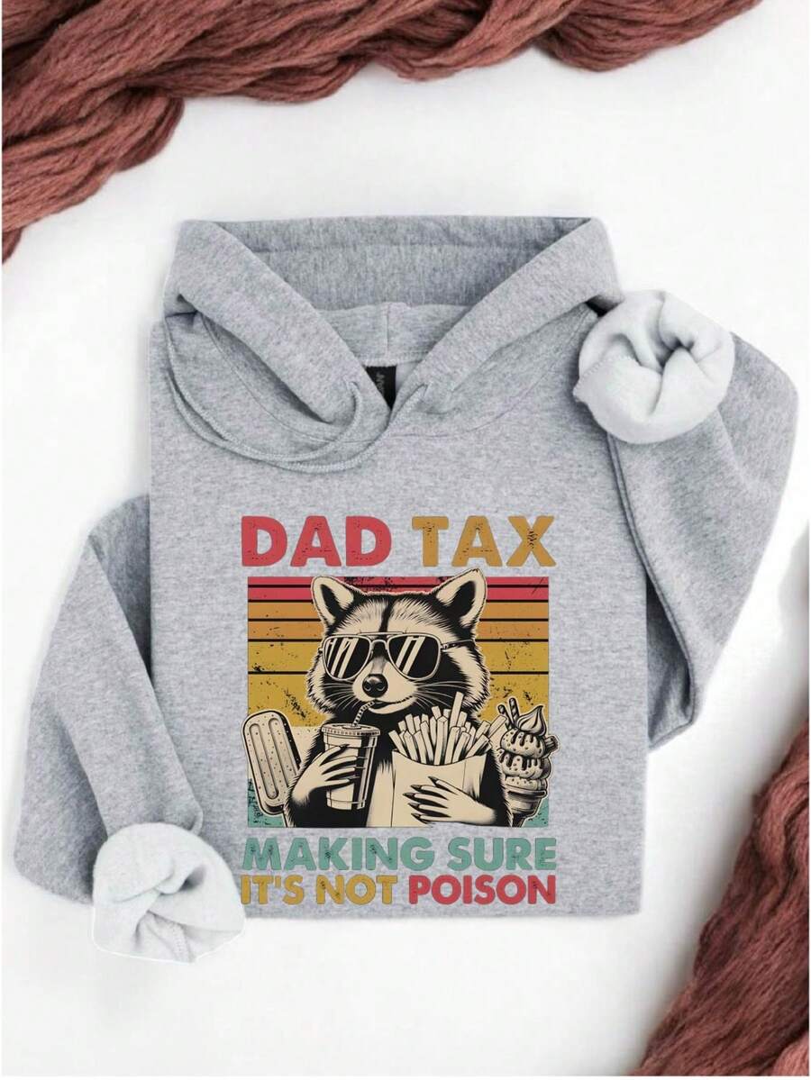 Dad Tax Making Sure It's Not Poison Hoodie