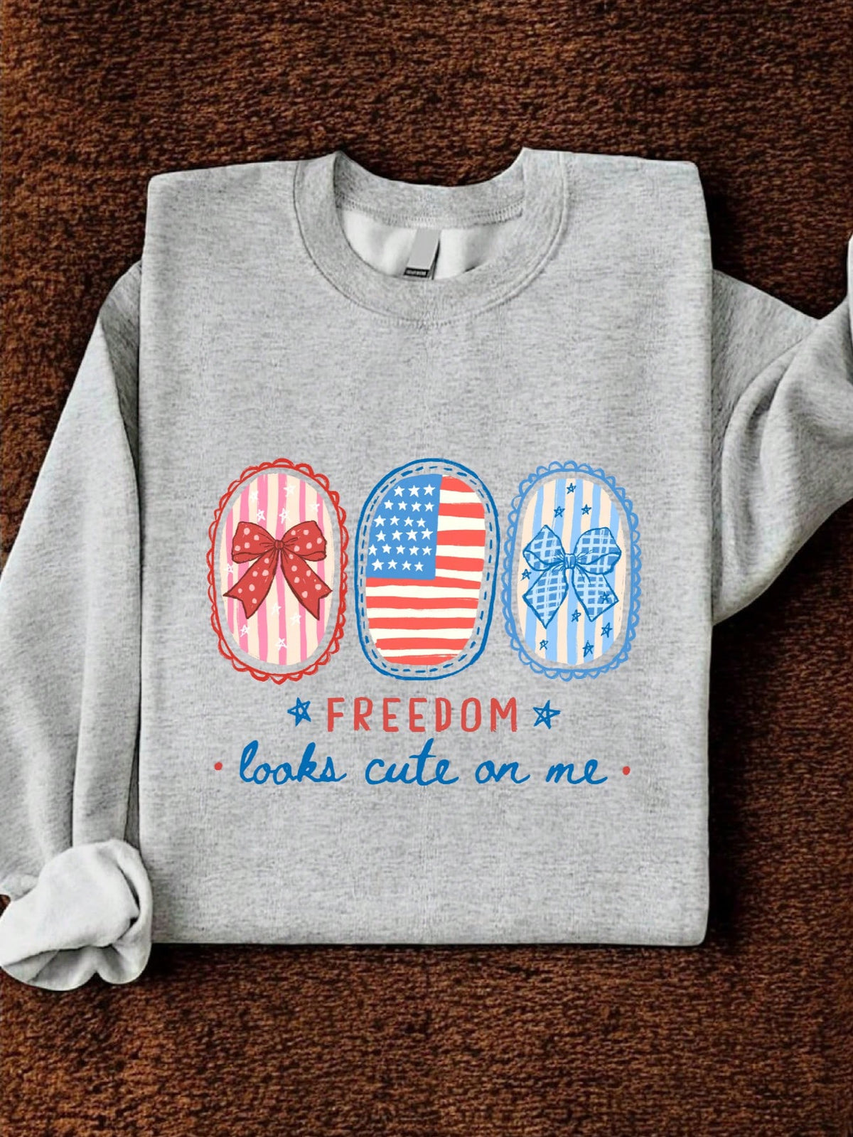 Freedom Looks Cute On Me Sweatshirt