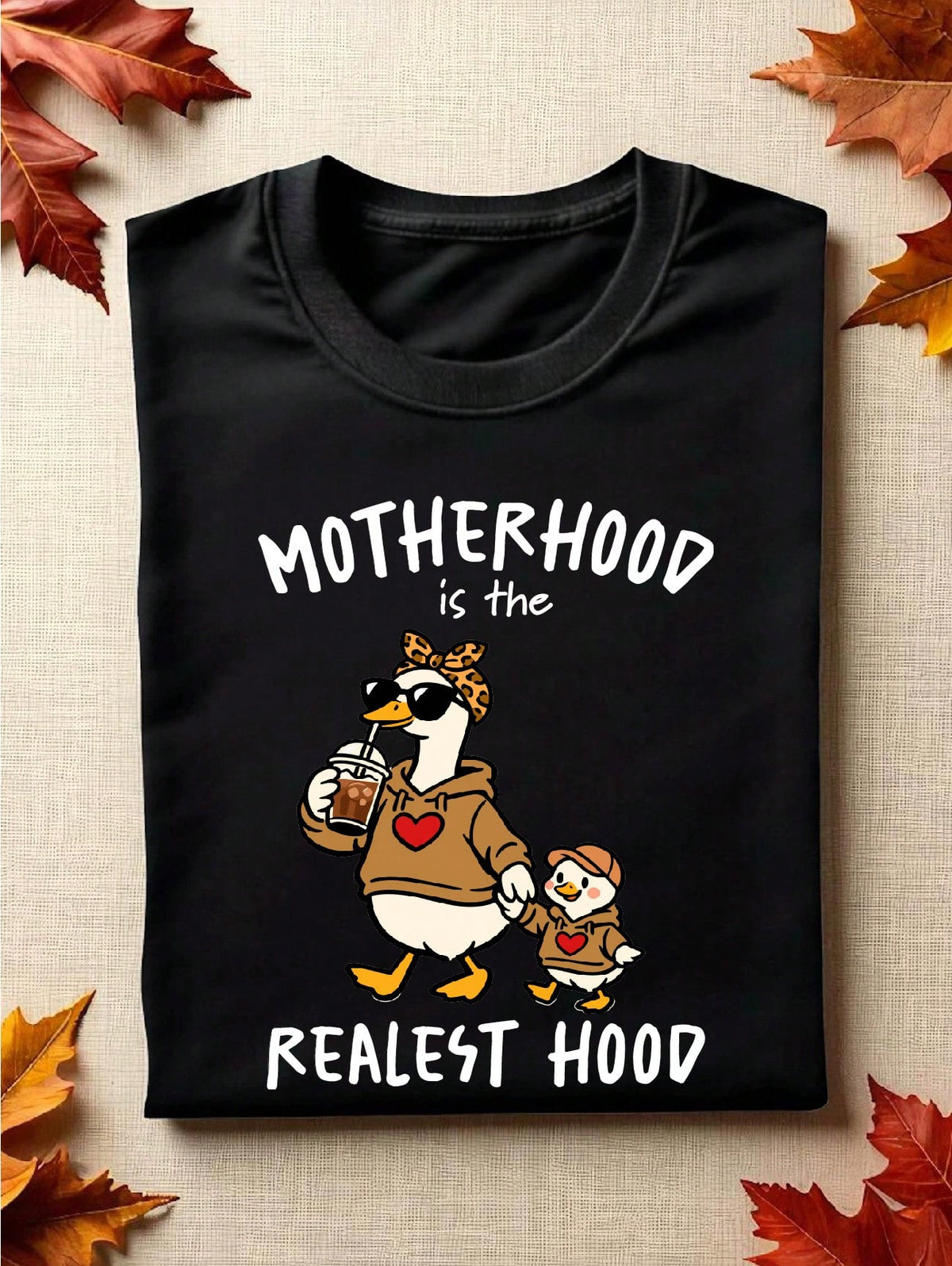 Motherhood Is The Realest Hood T-Shirt