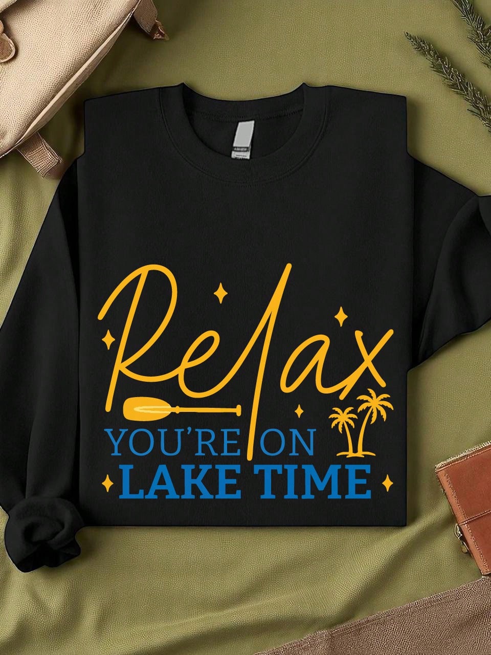 You're On Lake Time Sweatshirt