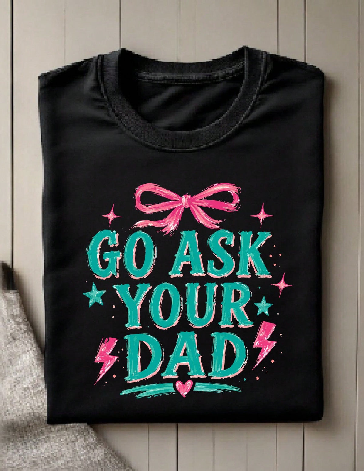Striped Go Ask Your Dad T-Shirt