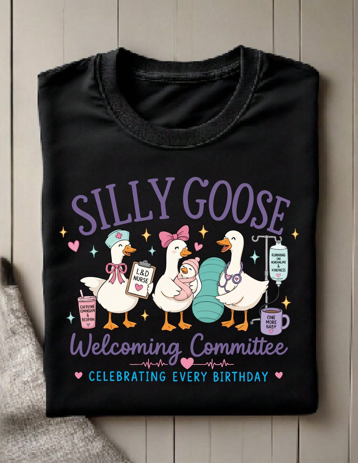 Goose Labor And Delivery Nurse T-Shirt