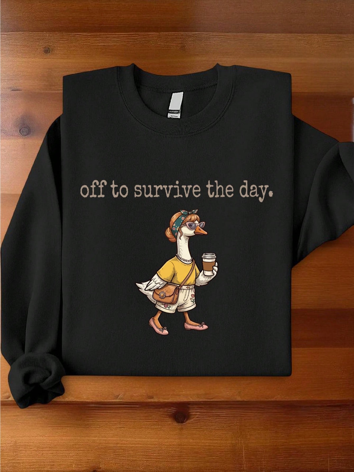 Off To Survive The Day Sweatshirt