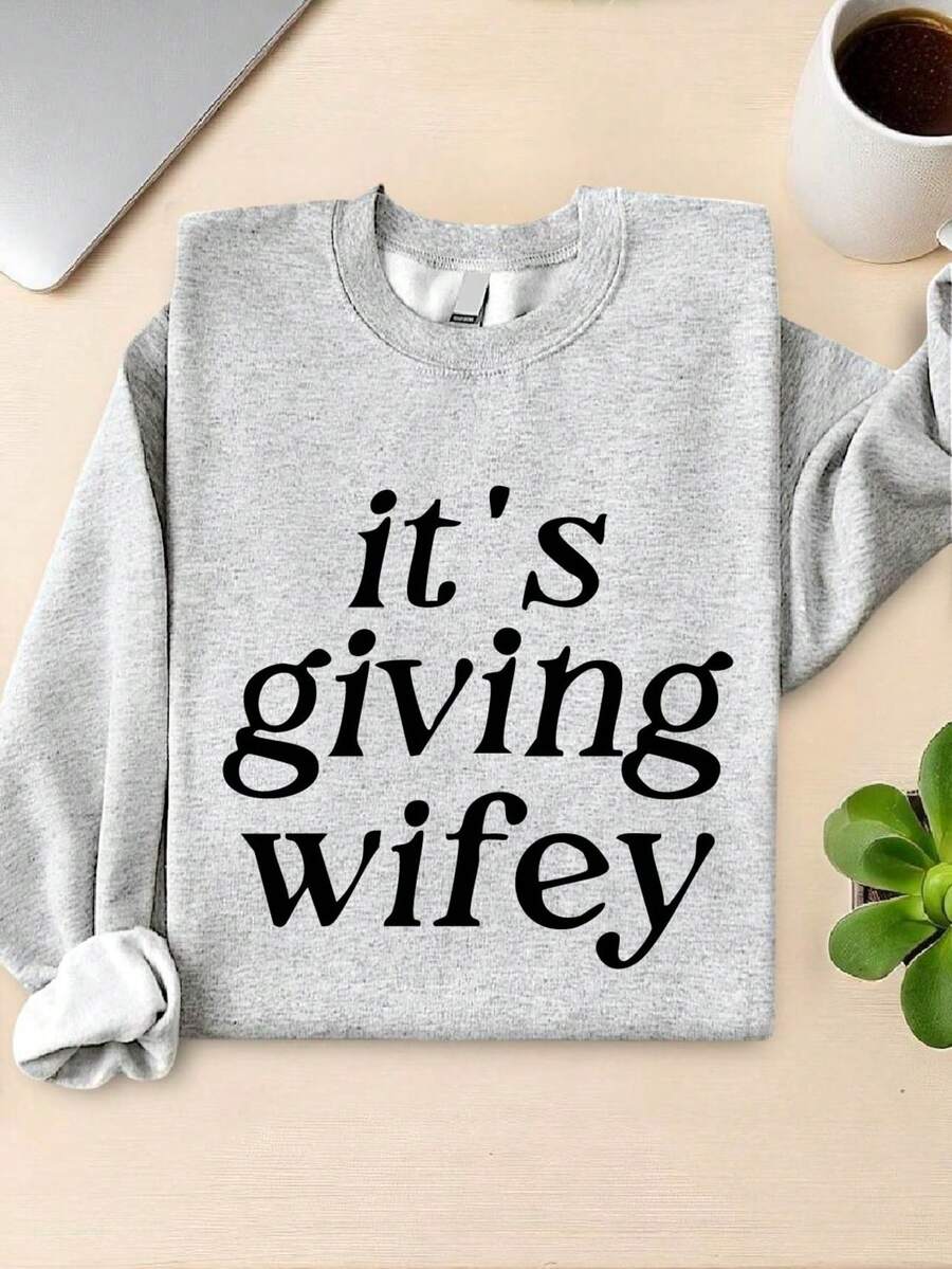 Its Giving Wifey Sweatshirt