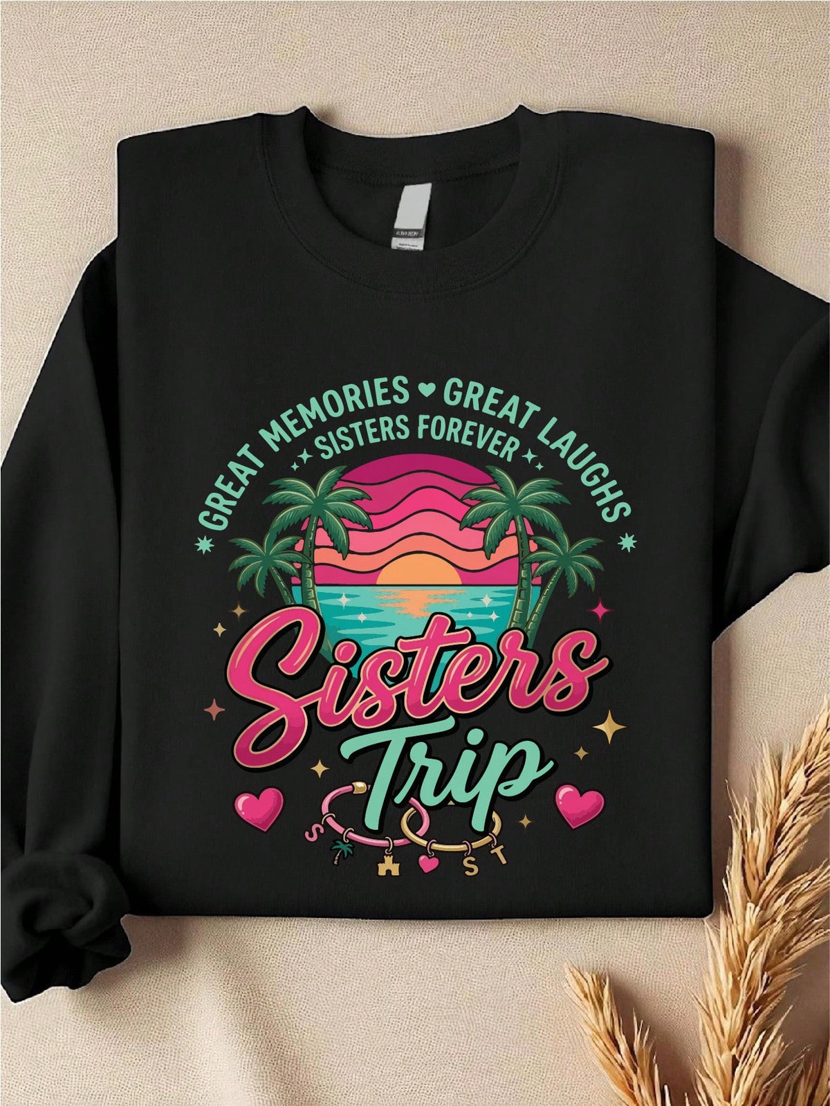 Sisters Trip Sweatshirt