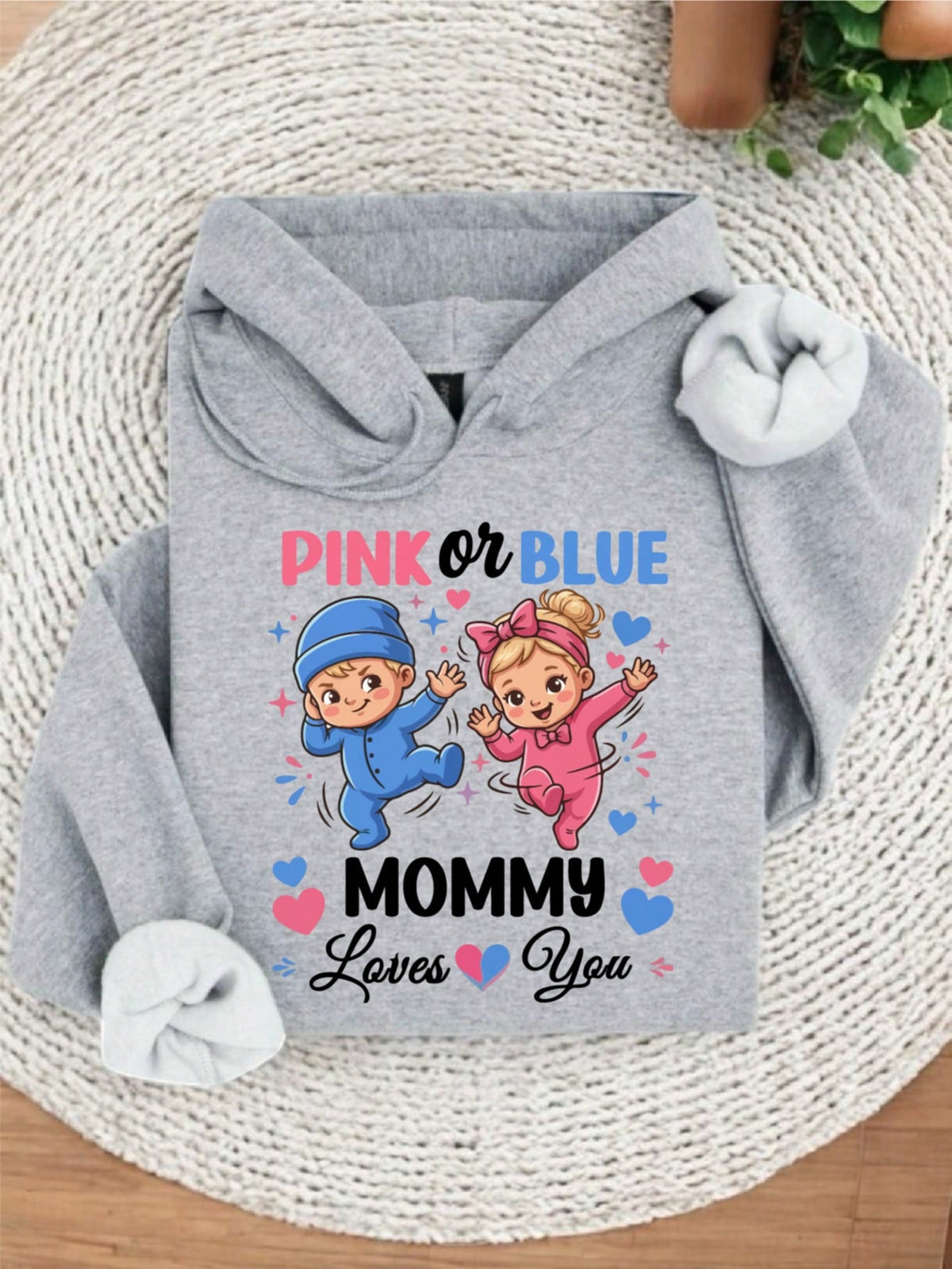 Pink Or Blue Mommy Loves You Hoodie