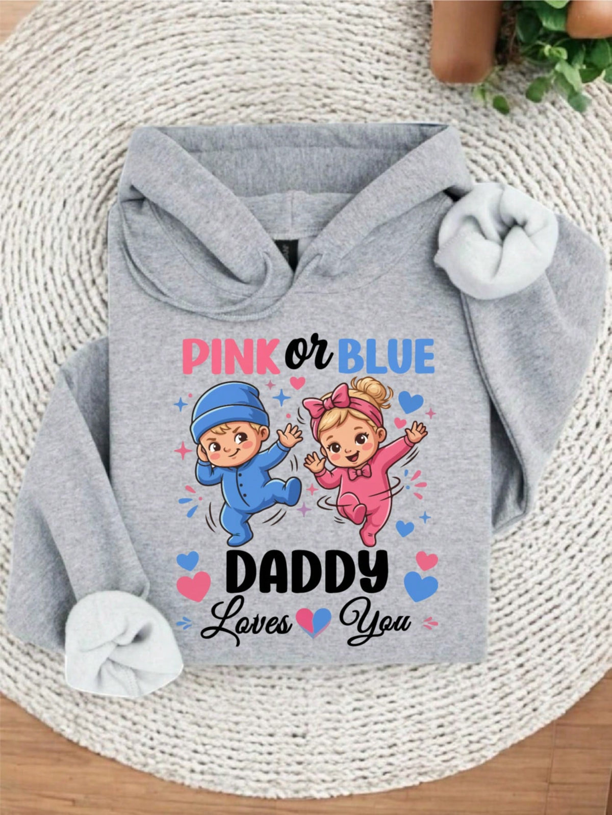 Pink Or Blue Daddy Loves You Hoodie