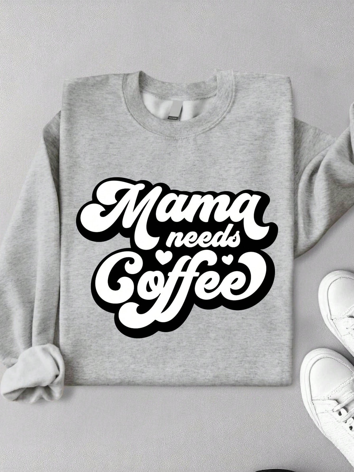 Mama Needs Coffee Sweatshirt