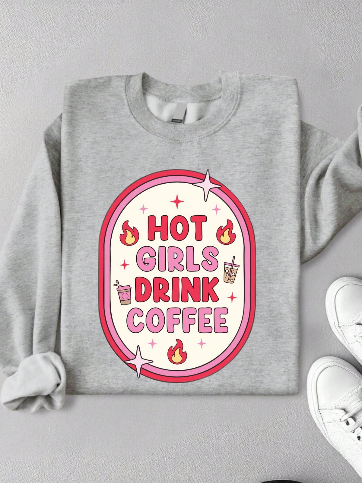 Hot Girls Needs Coffee Sweatshirt