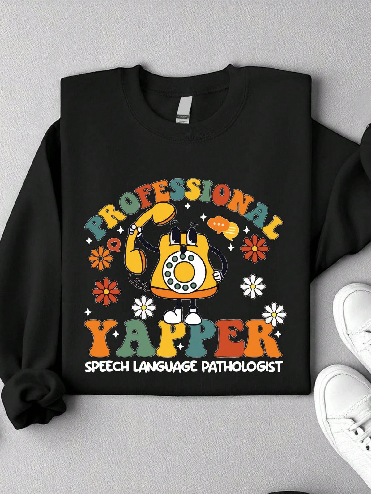Professional Yapper Speech Language Pathologist Sweatshirt