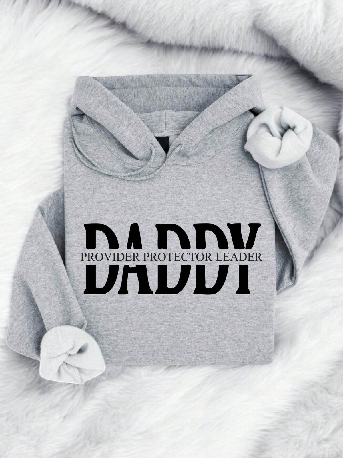 Daddy Provider Protector Leader Hoodie