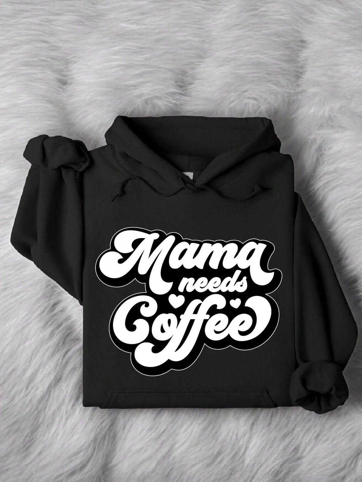 Mama Needs Coffee Hoodie
