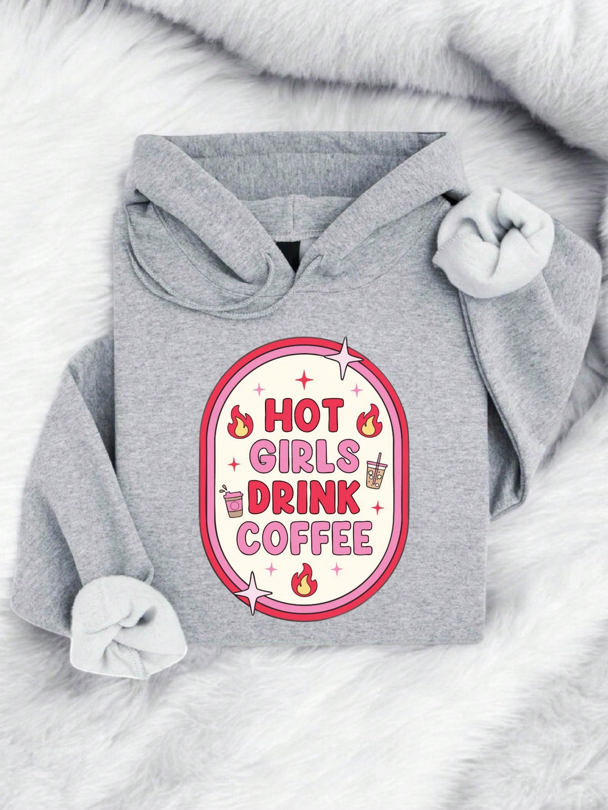Hot Girls Needs Coffee Hoodie