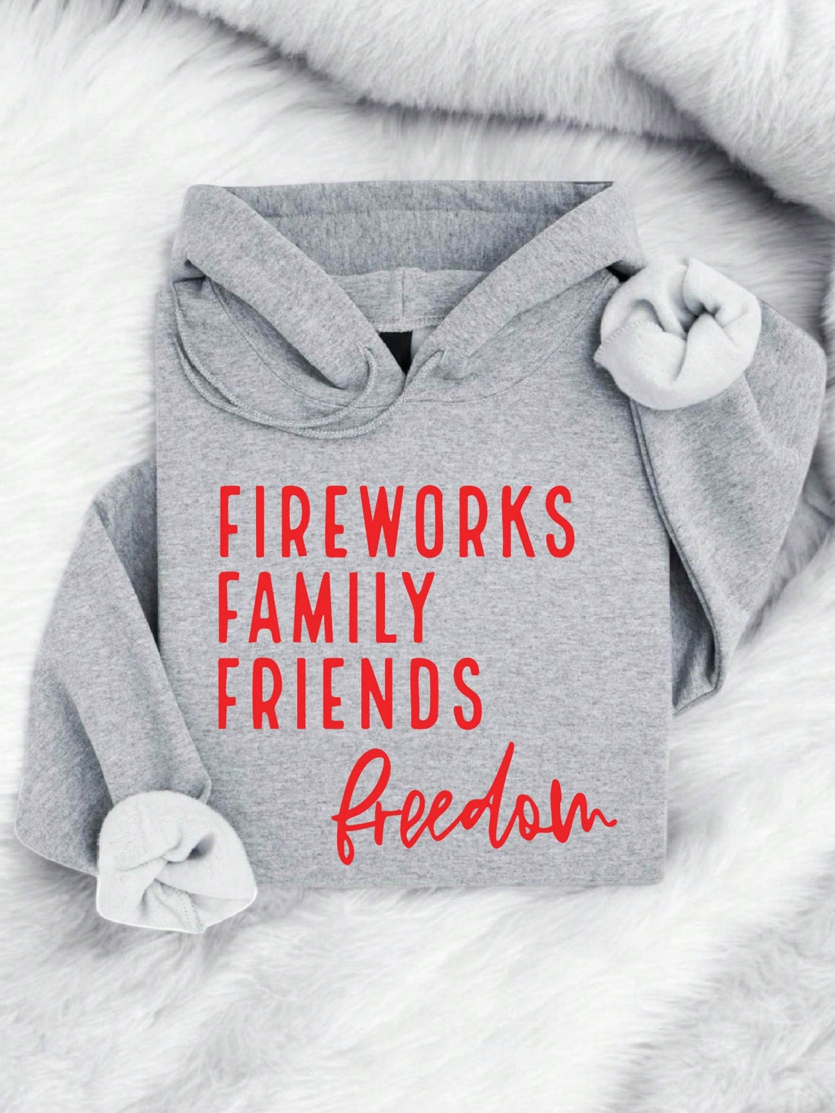 Fireworks Family Friends Freedom Hoodie
