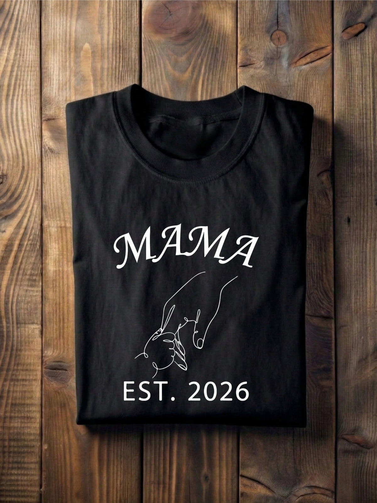 Mama Est 2026 T-Shirt