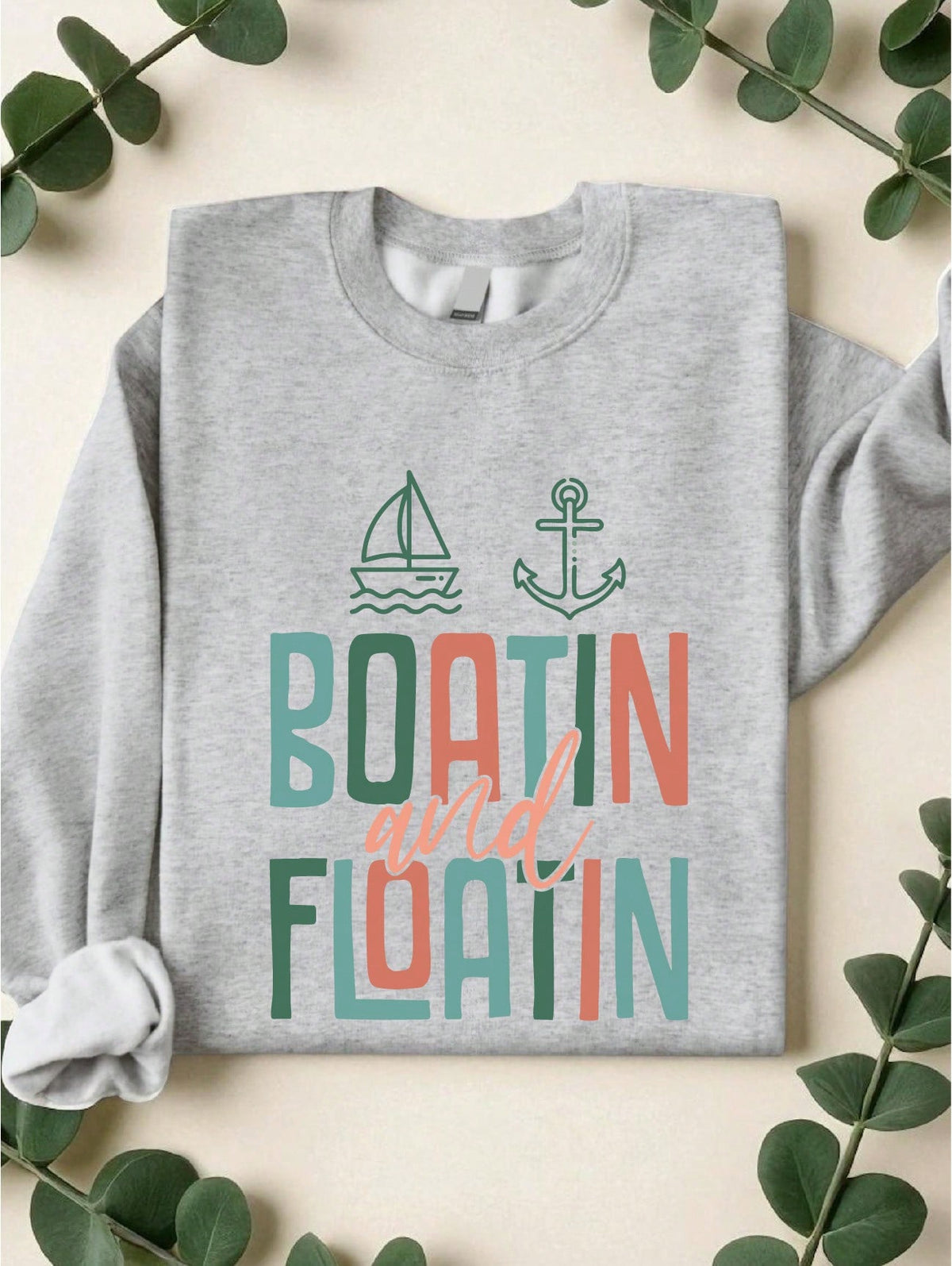 Boatin And Floatin Sweatshirt