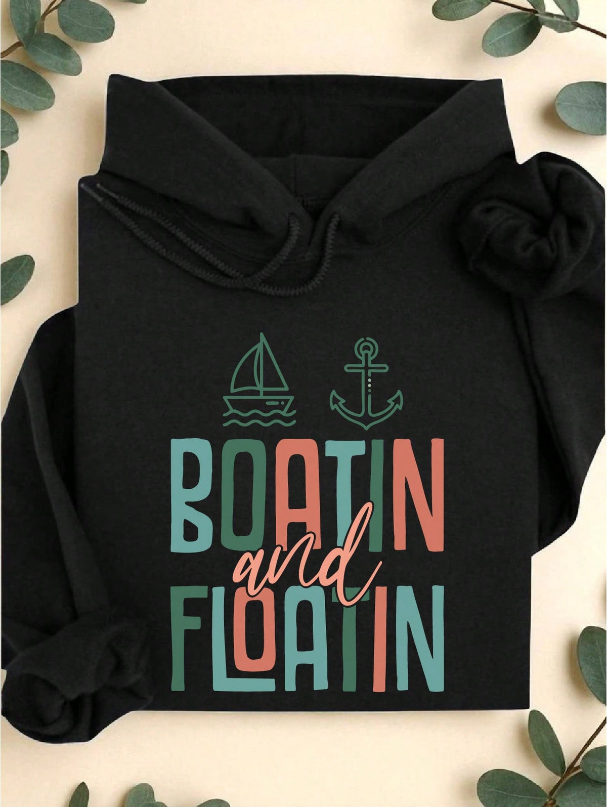 Boatin And Floatin Hoodie