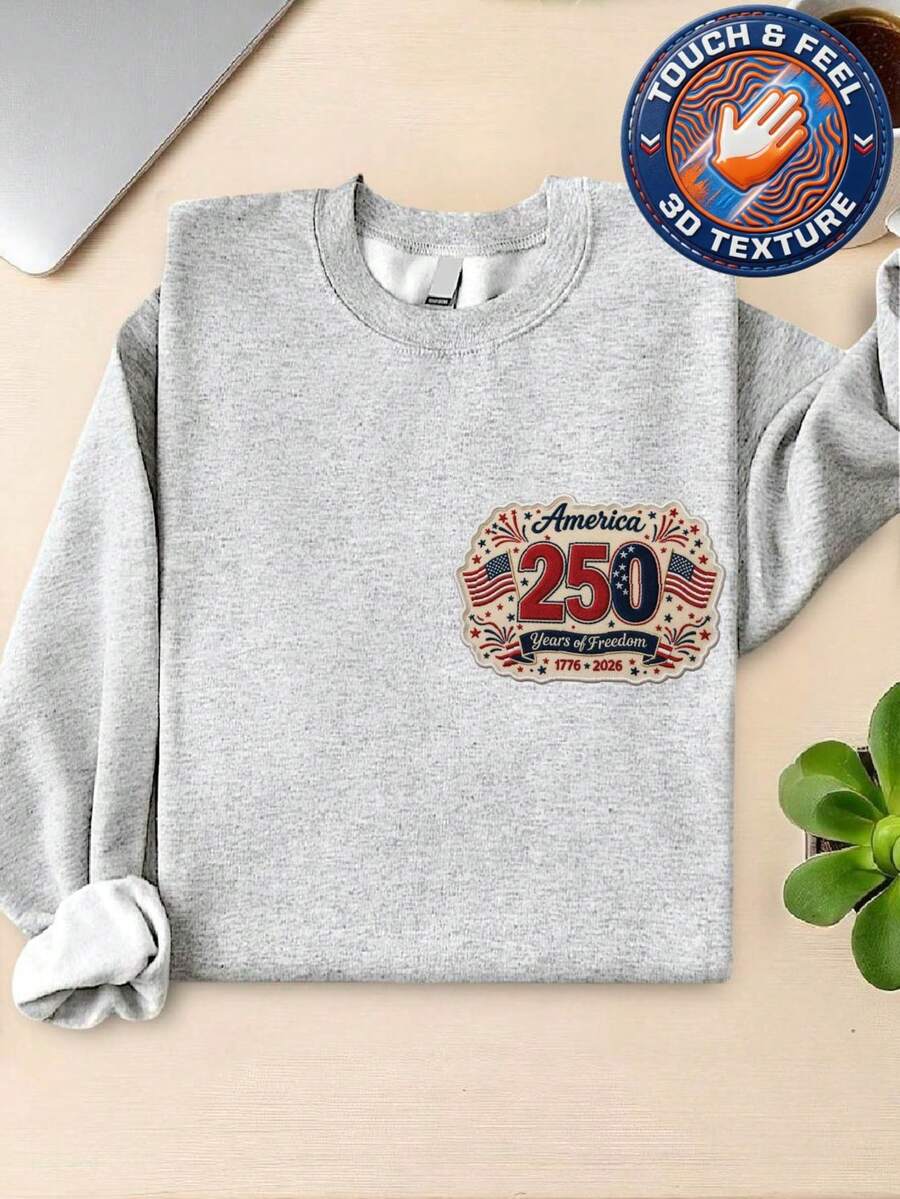 America 250 Years 3D Embroidered Patch Sweatshirt