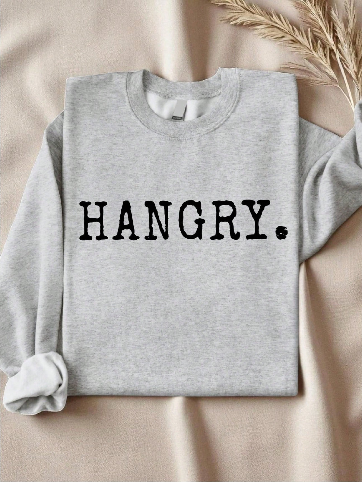 Hangry Sweatshirt