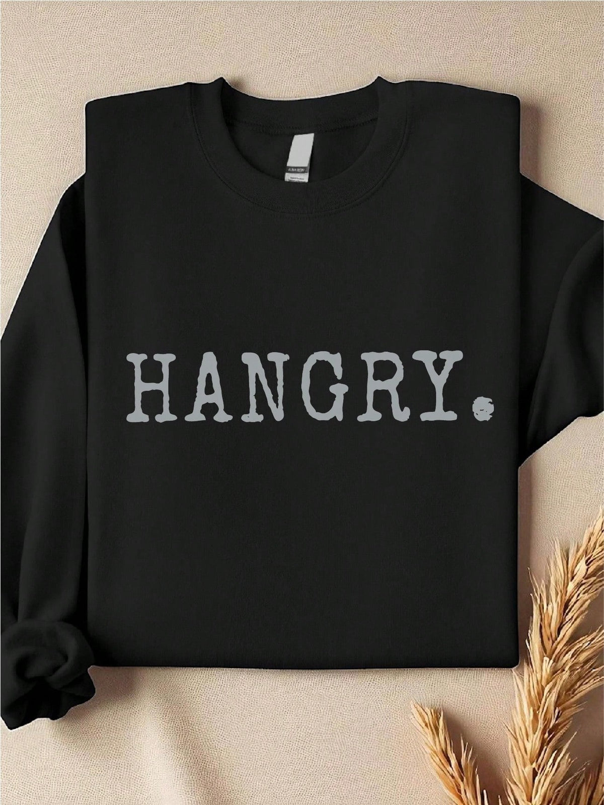 Hangry Sweatshirt